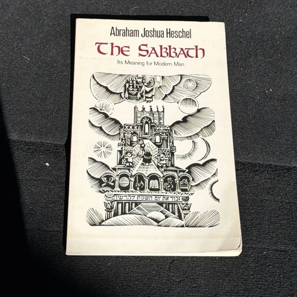 1951 The Sabbath Its Meaning for Modern Man Abraham Joshua‎ Heschel 6th Printing